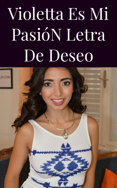 Violetta Es Mi Pasión Letra De Deseo