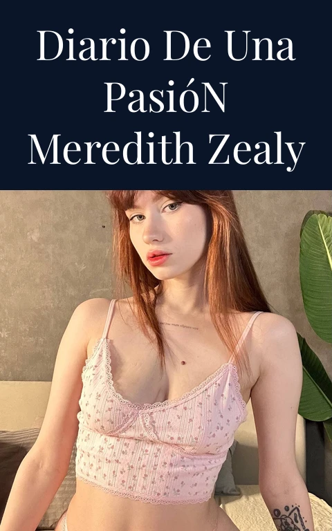 Diario de Una Pasión Meredith Zealy
