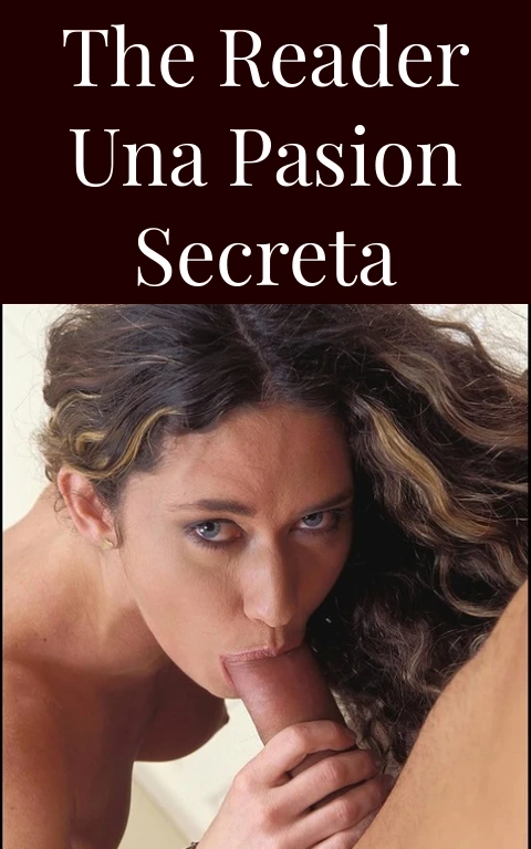 The Reader Una Pasion Secreta