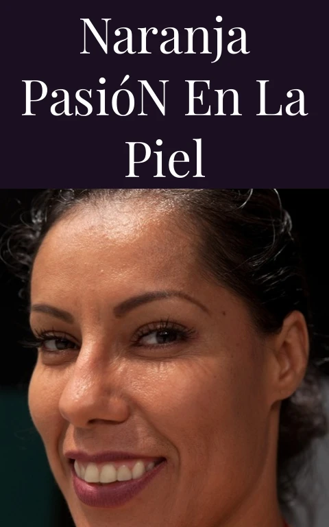Naranja Pasión en la Piel