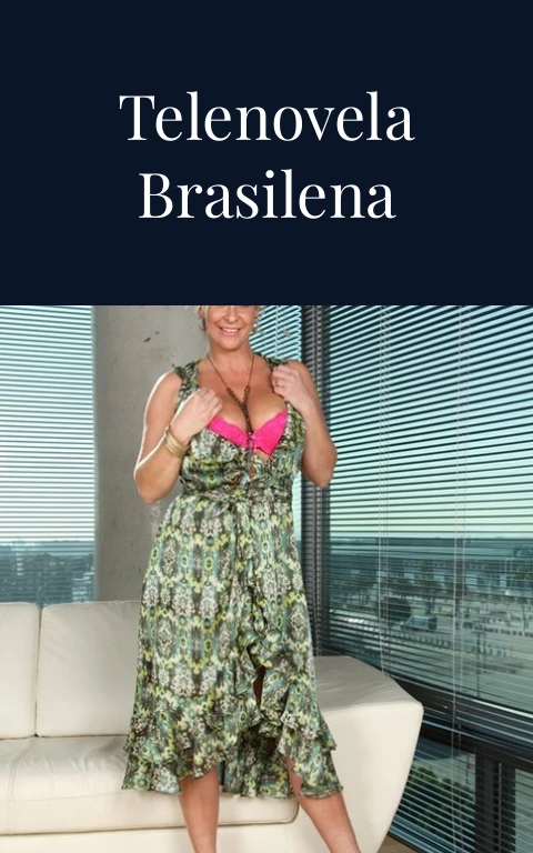 Orgullo y Pasion Telenovela Brasilena Desnuda