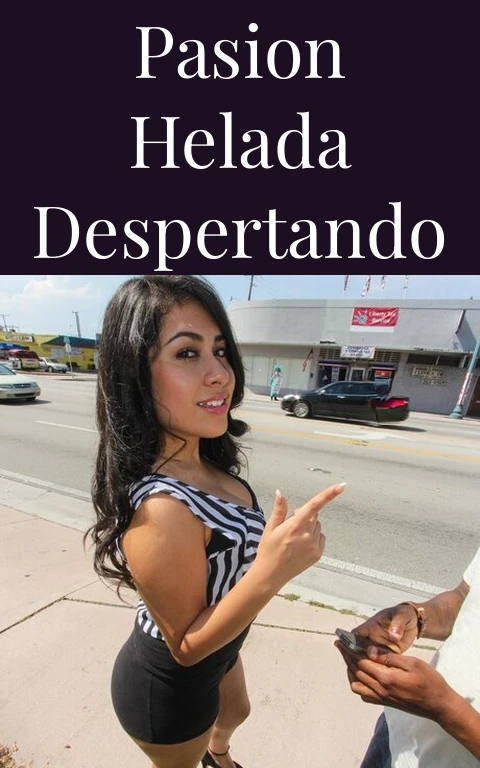 Pasion Helada Despertando