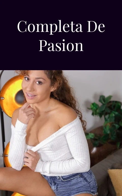 Novela Completa de Pasion Desbordante