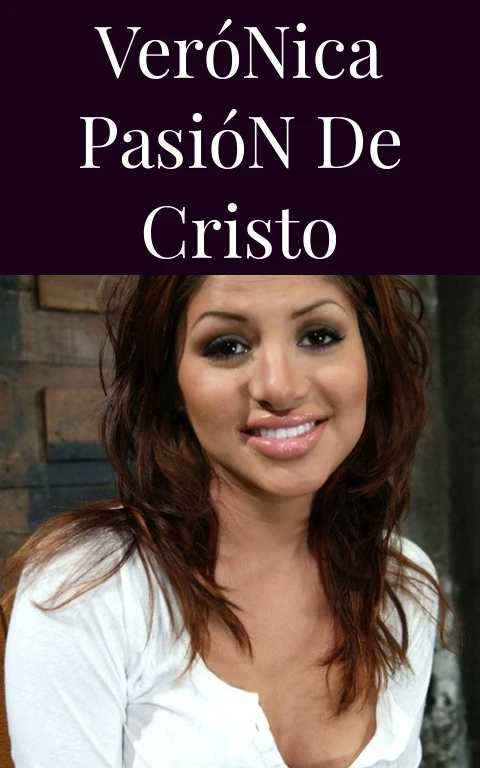 Verónica Pasión de Cristo