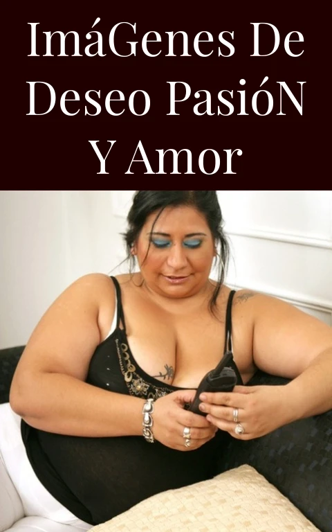 Imágenes de Deseo Pasión y Amor