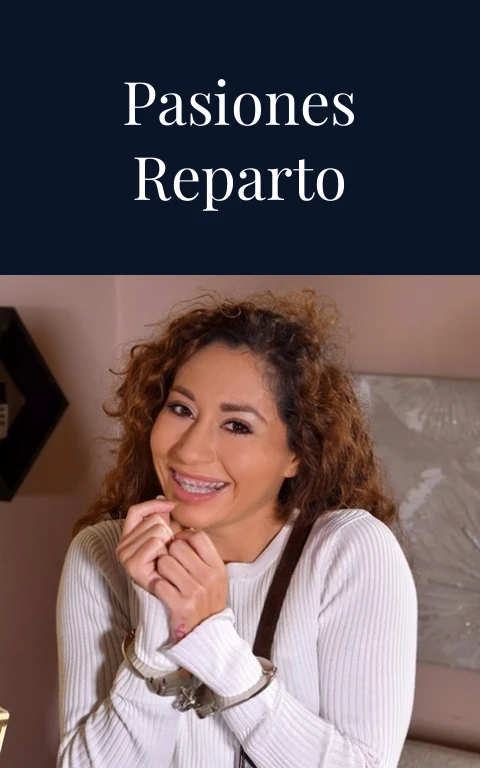 Marea de Pasiones Reparto Ardiente