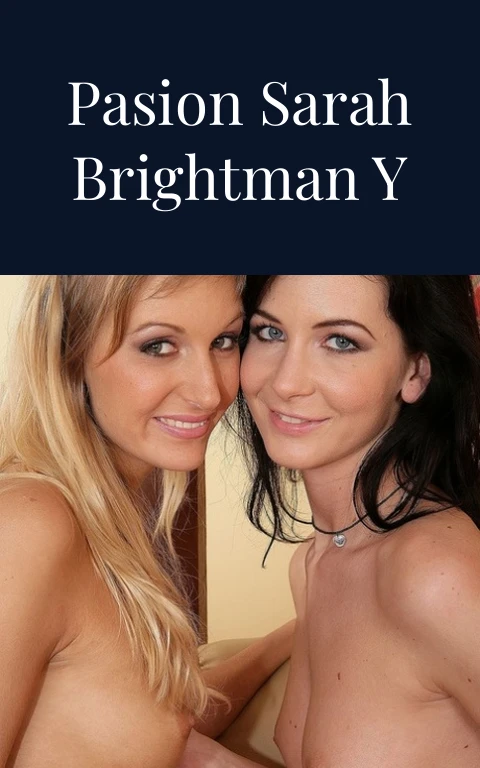 Cancion La Pasion Sarah Brightman y Fernando Lima