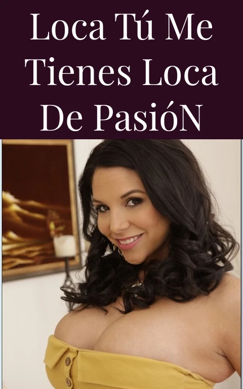 Loca Tú Me Tienes Loca De Pasión