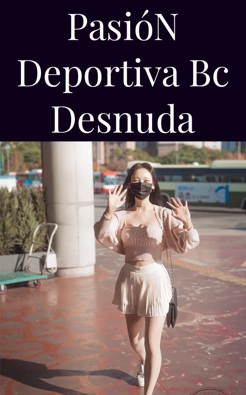 Pasión Deportiva BC Desnuda