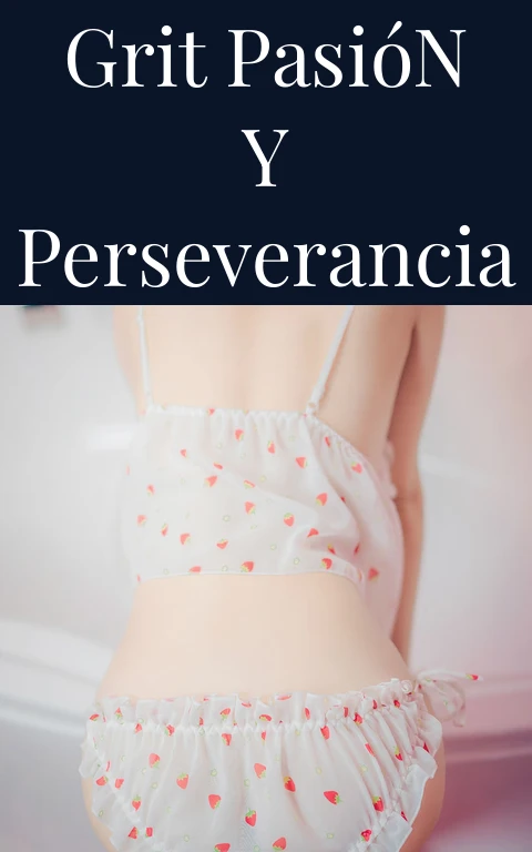 Grit Pasión y Perseverancia