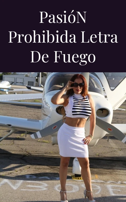 Pasión Prohibida Letra de Fuego