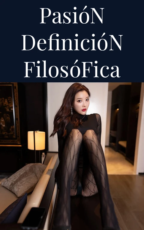 Pasión Definición Filosófica