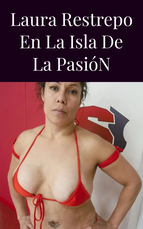 Laura Restrepo en La Isla de la Pasión