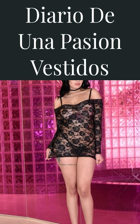 Diario de una Pasion Vestidos
