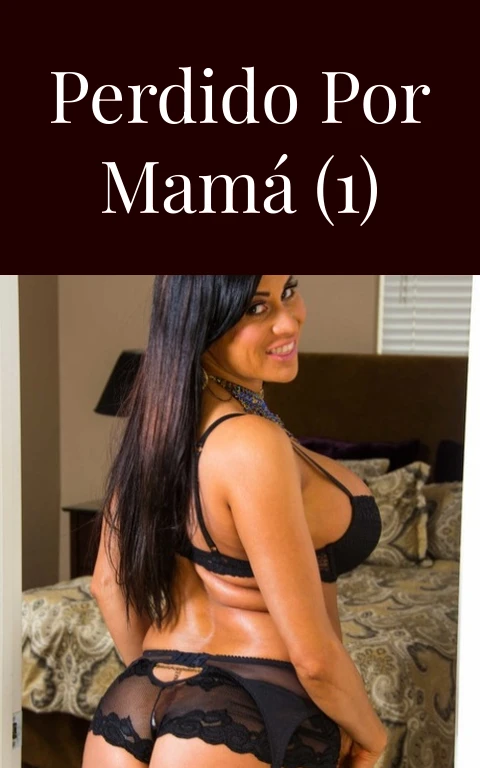 Perdido por mamá (1)