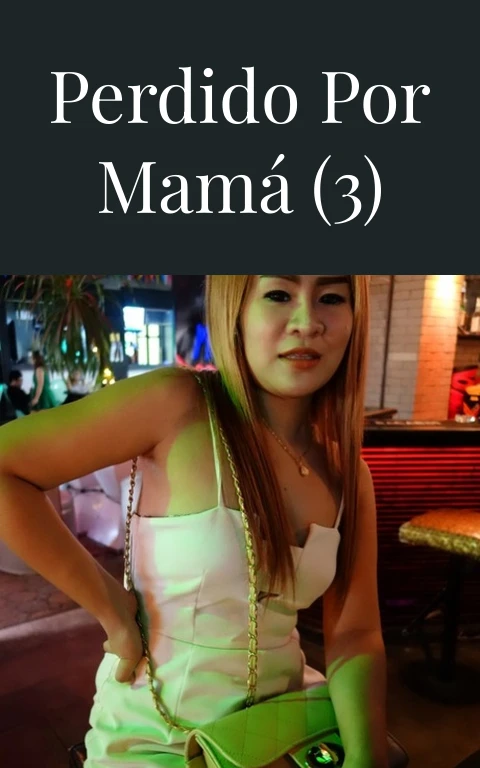 Perdido por mamá (3)