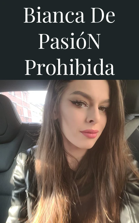 Bianca de Pasión Prohibida