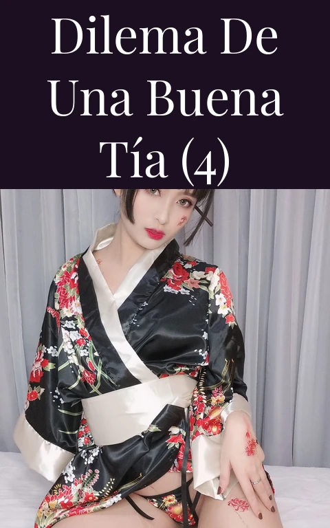 Dilema de una buena tía (4)