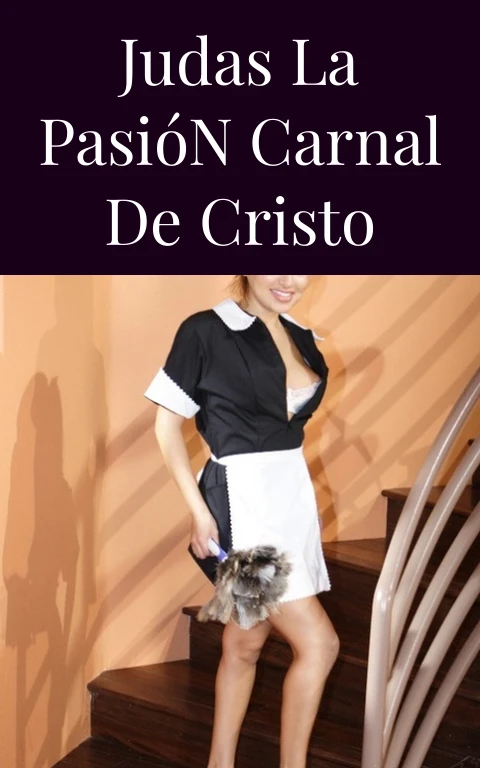 Judas La Pasión Carnal de Cristo