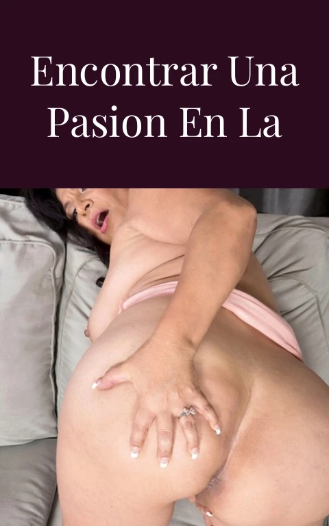 Como Encontrar una Pasion en la Vida Desnuda
