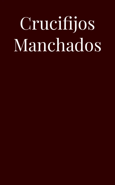 Crucifijos manchados