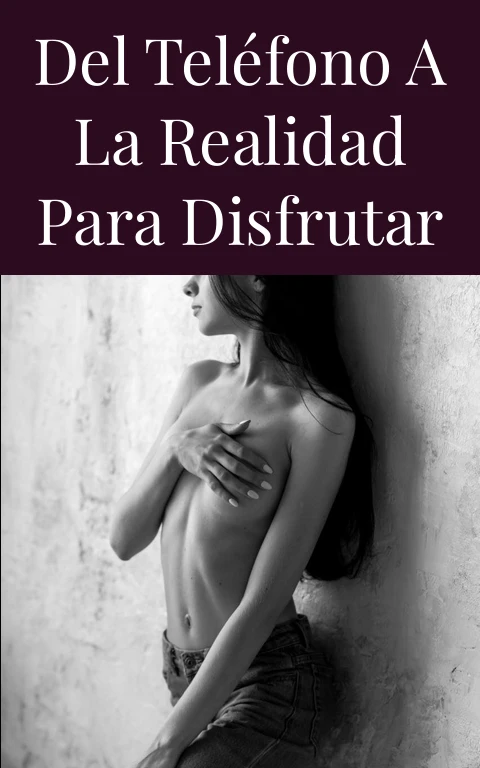 Del teléfono a la realidad para disfrutar
