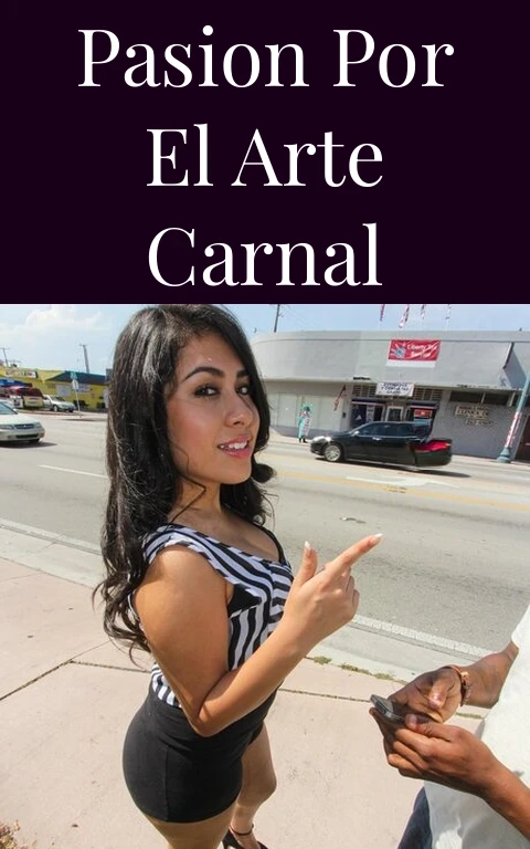 Pasion Por El Arte Carnal