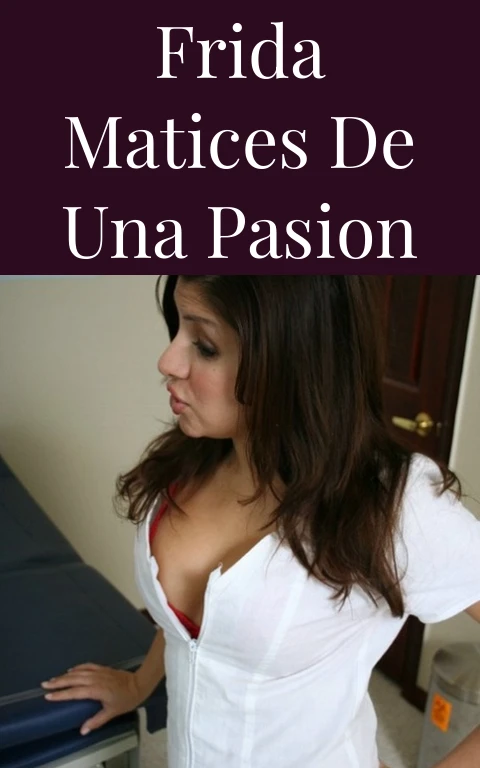 Frida Matices de una Pasion