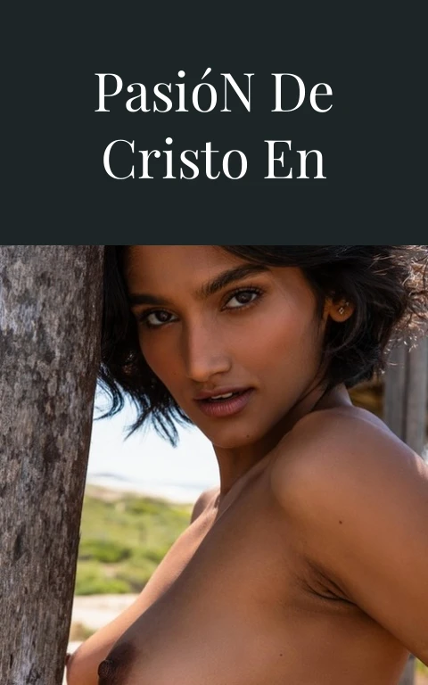 Estreno de la Pasión de Cristo en Nuestra Piel