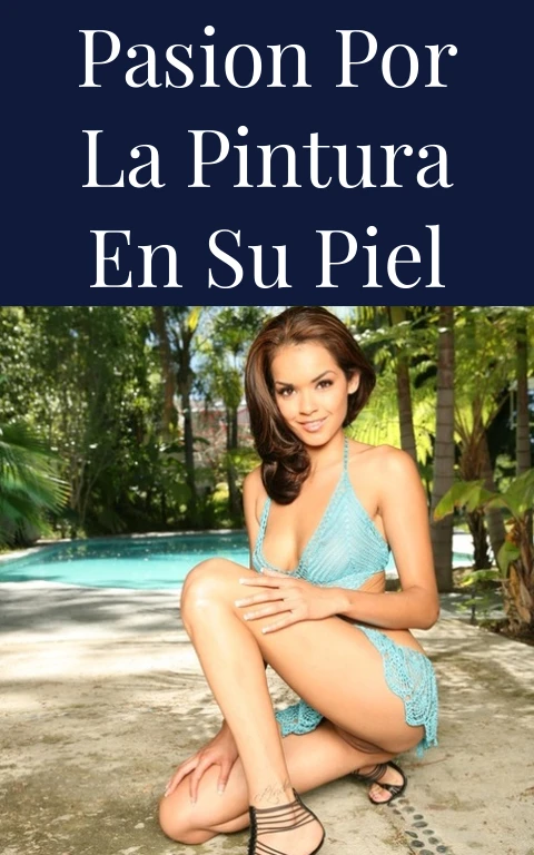 Pasion Por La Pintura En Su Piel