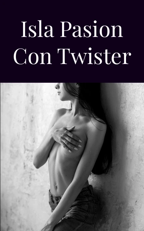 Isla Pasion con Twister