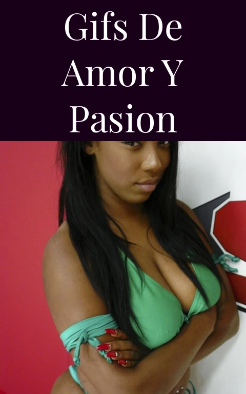 Gifs de Amor y Pasion