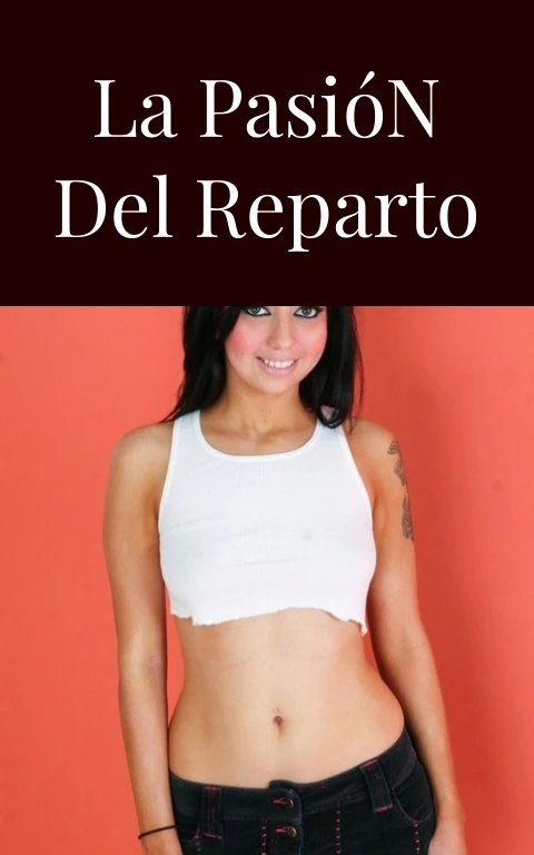 La Pasión del Reparto