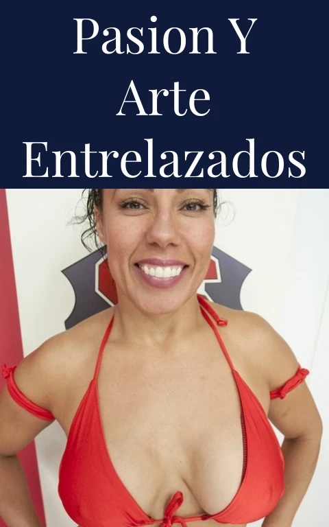 Pasion y Arte Entrelazados