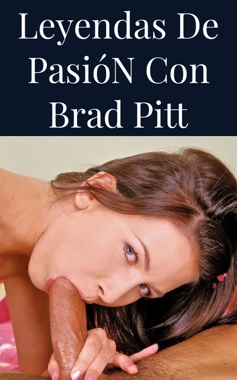 Leyendas de Pasión con Brad Pitt