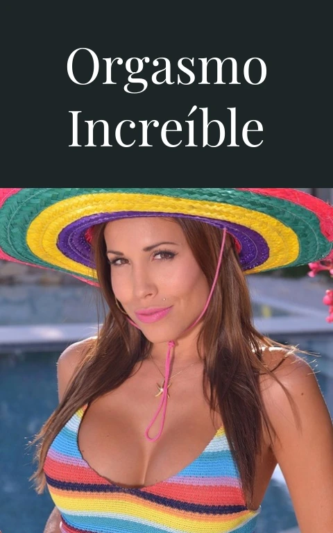 Orgasmo increíble