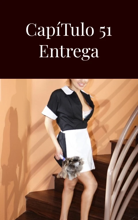 Pasión Capítulo 51 Entrega Inolvidable