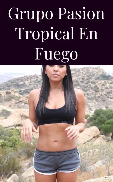 Grupo Pasion Tropical en Fuego