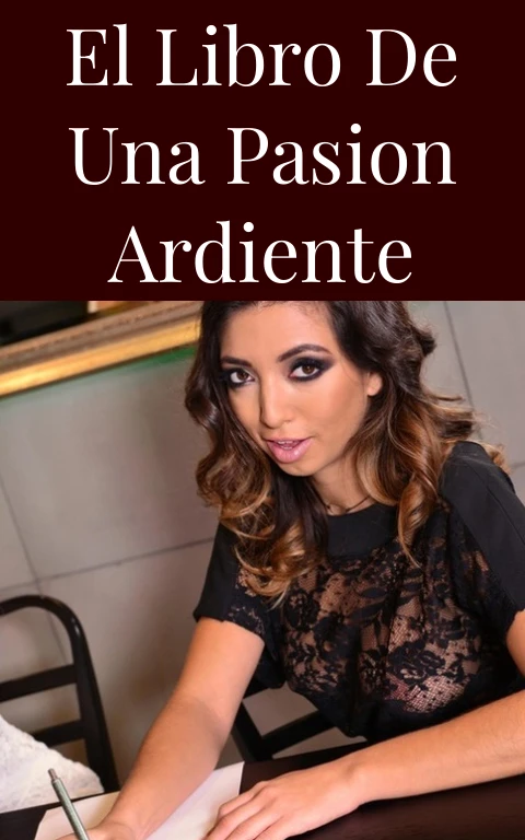 El Libro de Una Pasion Ardiente