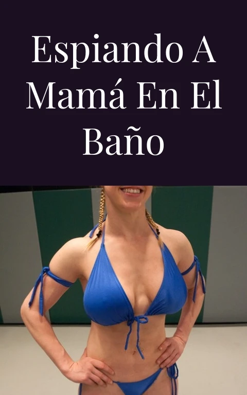 Espiando a mamá en el baño