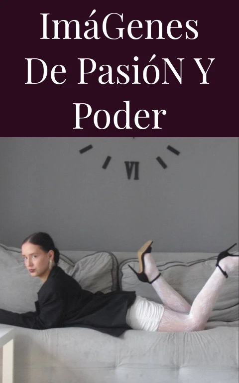 Imágenes de Pasión y Poder