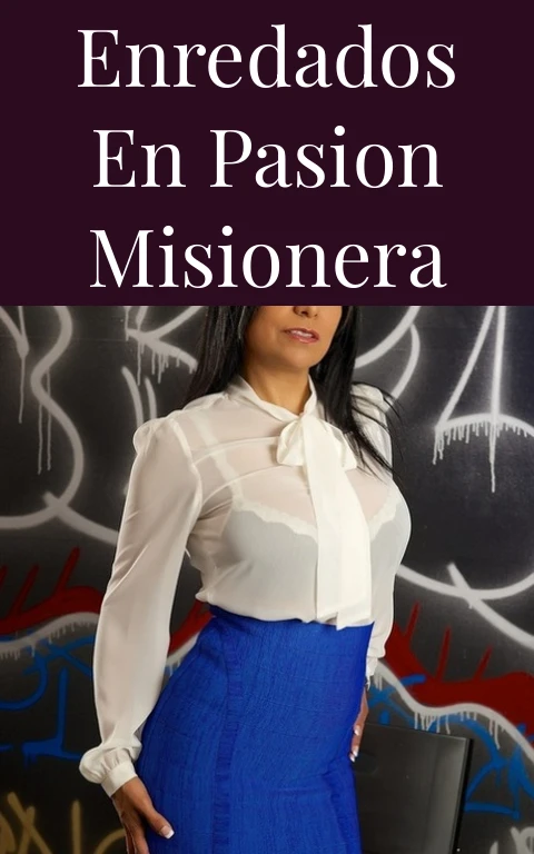 Enredados en Pasion Misionera